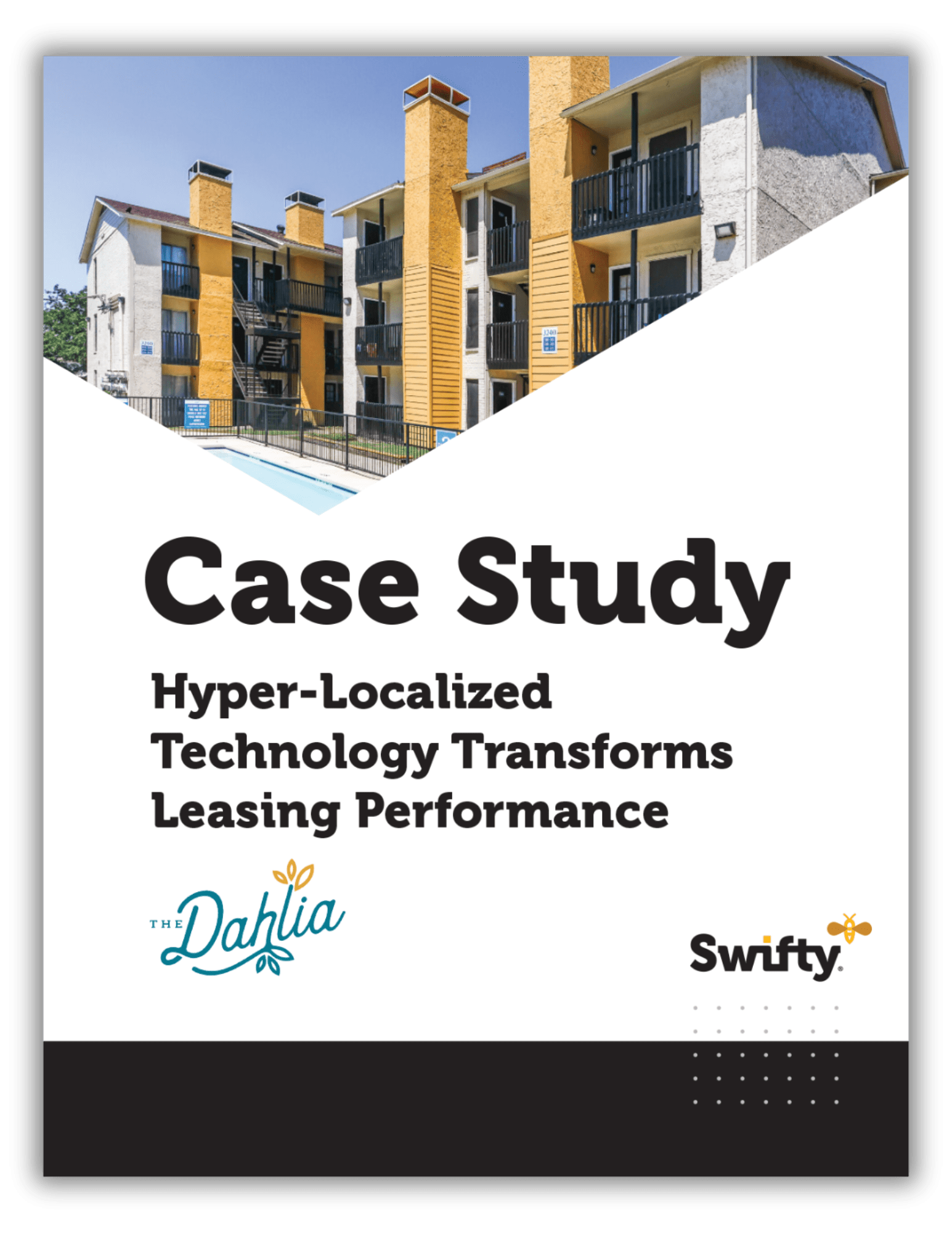 Swifty case study cover for Dahlia titled Hyper-Localized Technology Transforms Leasing Performance